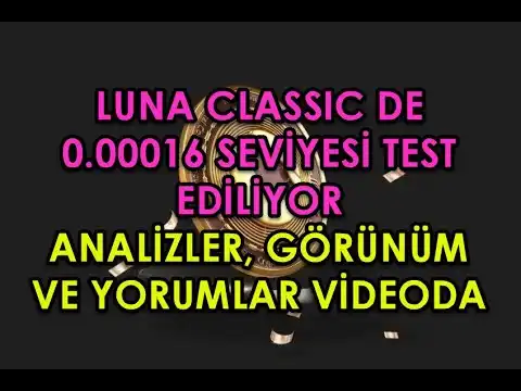 Terra Luna Classic de Sonunda Teknik �alı�tı 0.00016 Seviyesine Atak Yaptı, Analizler Videoda