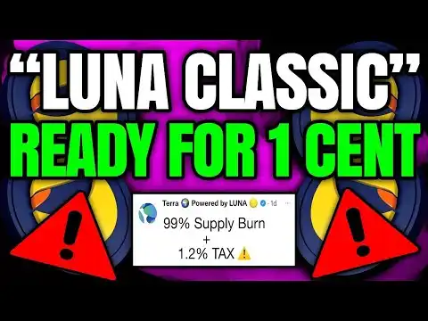 THIS IS EXACTLY WHEN TERRA LUNA CLASSIC WILL HIT 1 CENT!!!!! 99% SUPPLY BURN + 1.2% BURN TAX!! #luna