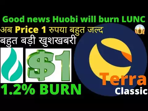 HuobiGlobal 1.2% LUNC burn| ⚠ Lunc news today। Terra Luna news |Luna coin news | LUNC coin | Binance