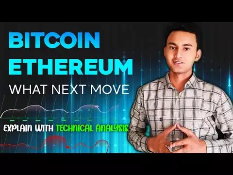 Bitcoin next move 💯 Ethereum price prediction 🚀 bitcoin & Ethereum next move with technical analysis