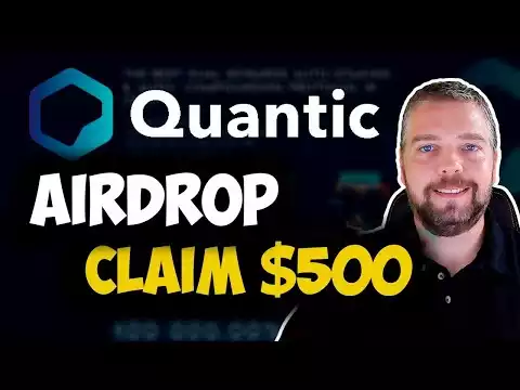 QUANTIC Crypto AirDrop 2022 | New Method How Claim 500$ | No Deposit | Only 2022