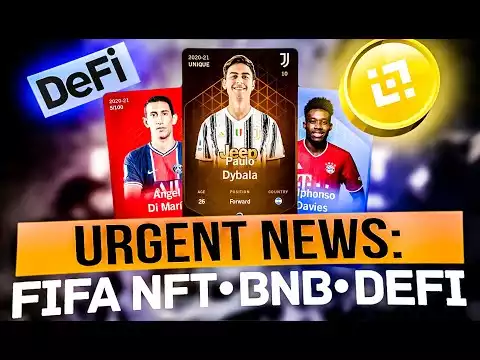 FIFA NFT Football Platform | Increase of the Binance Coin (BNB) | DeFi Sector is Treat