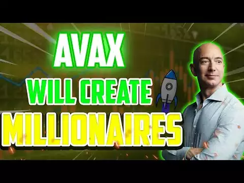 THIS IS WHY AVAX WILL CREATE MILLIONAIRES - AVALANCHE PRICE PREDICTION - SHOULD I BUY AVAX??