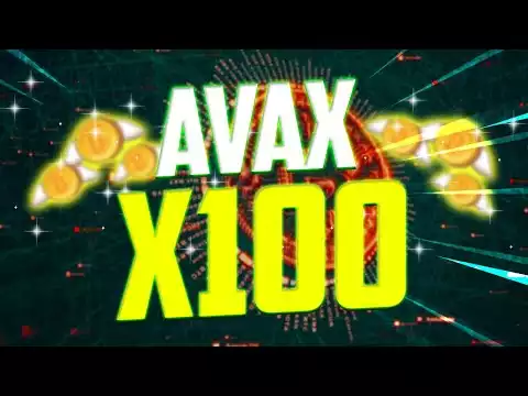 CAN AVAX X100 BY THE END OF 2022?? - AVALANCHE PRICE PREDICTION - IS AVAX A GOOD INVESTMENT??