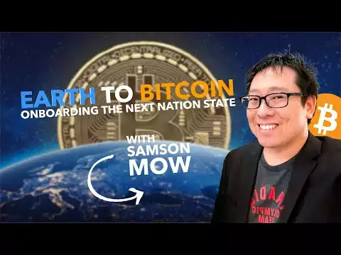 Earth to Bitcoin! | Onboarding the Next Bitcoin Country w/ Samson Mow