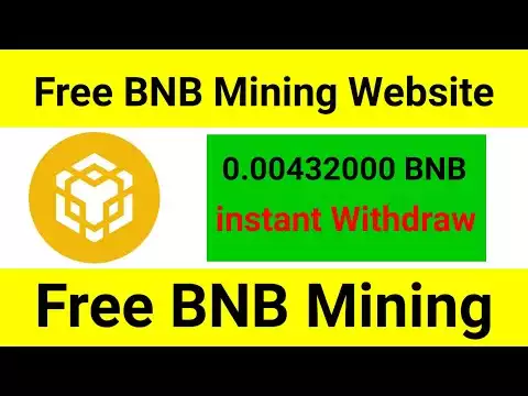 Free BNB Mining Website | Free BNB Mining Website 2022 | Binance Coin Mining