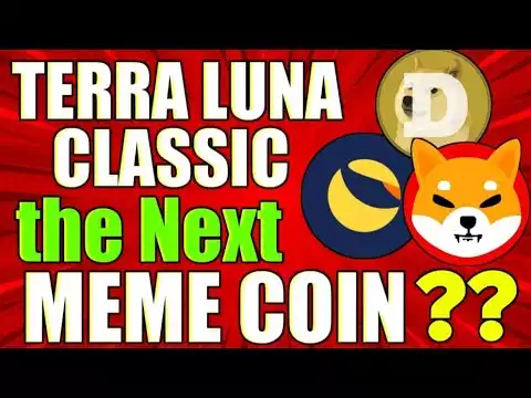Terra Luna Classic The New NEXT Shiba Inu/Dogecoin ?