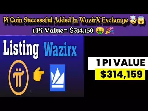 Big News � | Pi Coin Successful Added in WazirX with Proof �� | 1Pi = $314,159 �� #bitcoin #crypto