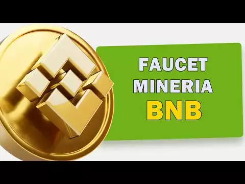Faucet Mineria de BNB - BNB app - Como ganar binance coin