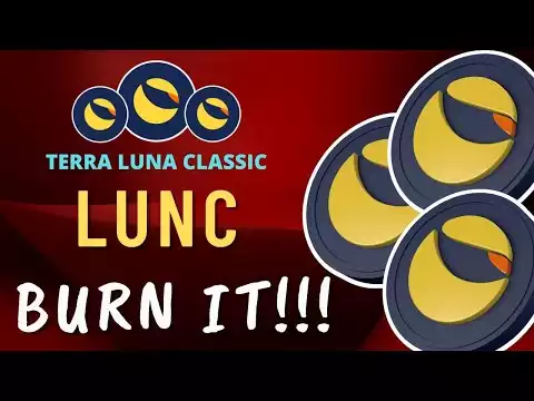 LUNC BURN! Terra Luna Classic EMERGENCY UPDATE!LUNA COIN NEWS TODAY