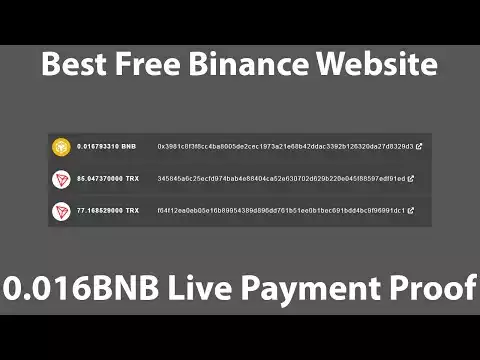Free Binance Mining Site 2022-Free Cloud Mining Site 2022-0.016BNB Live Payment Proof