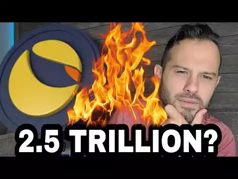 Terra Luna Classic | Will They Really Burn 2.5 Trillion LUNC?