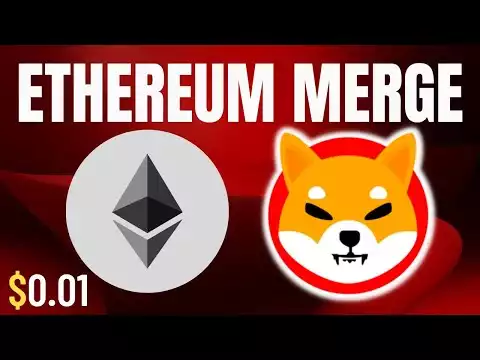 ETHEREUM MERGE WILL DO THIS TO SHIBA INU COIN! Shiba Inu Coin Today