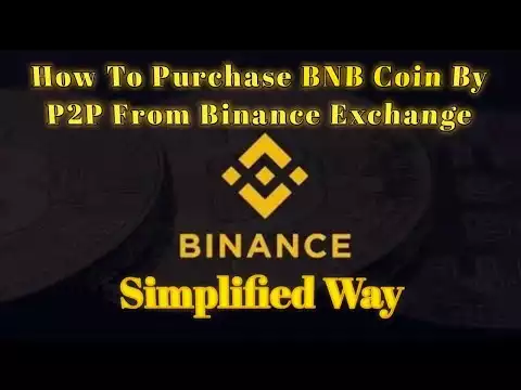 How To Buy BNB Coin From Binance App By P2P