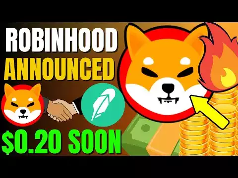 SHIBA INU COIN NEWS TODAY - ROBINHOOD ANNOUNCED SHIBA WILL REACH $0.20! - PRICE PREDICTION UPDATED