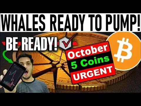 Top 5 Crypto Coins for October Pump I am Buying Today 😍 Bitcoin Update 🔥 Crypto News Today