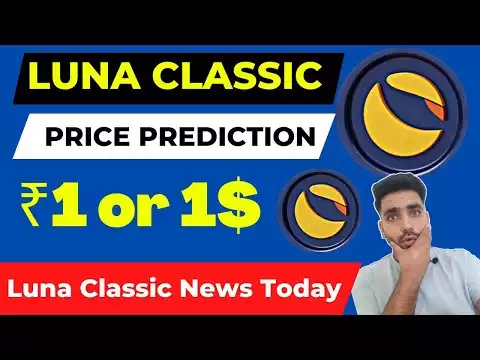 Luna Classic Price Prediction || Luna Coin News Today || Terra Luna Classic Big Update Today