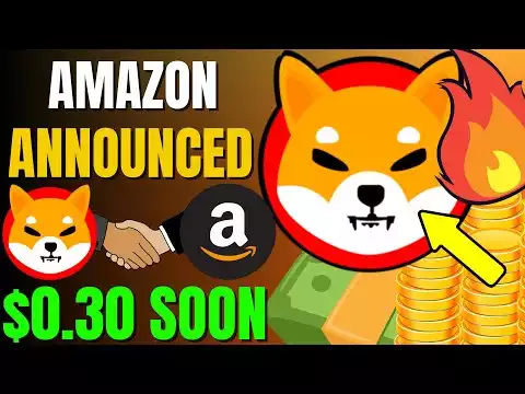 SHIBA INU COIN NEWS TODAY - AMAZON ANNOUNCED SHIBA WILL REACH $0.30 SOON! - PRICE PREDICTION UPDATED