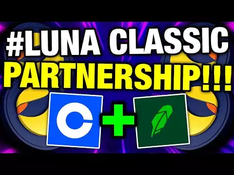 THIS IS MASSIVE!!! TERRA LUNA CLASSIC ROBINHOOD AND COINBASE PARTNERSHIP CONFIRMED!!! LUNA TO $1