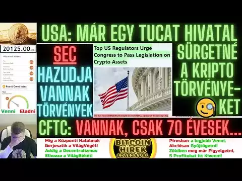 Bitcoin Hírek (1001) - USA: Már egy Tucatnyi Hivatal Sürgetné a Kripto Törvényeket �