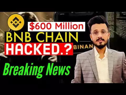 BNB Chain Hacked.? Binance $600 Million Hacked.? Big Breaking News 🚨 Binance Coin Hacked.?