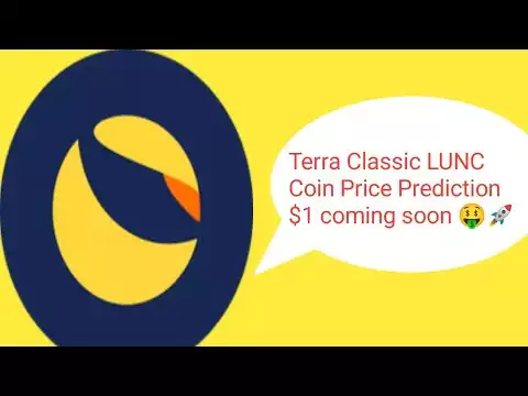 Terra Classic Coin News Today | LUNC Price Prediction | Terra Classic LUNC | Terra Classic $1 Soon