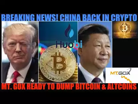 BREAKING NEWS! CHINA BACK IN CRYPTO! MT. GOX READY TO DUMP BITCOIN & ALTCOINS!