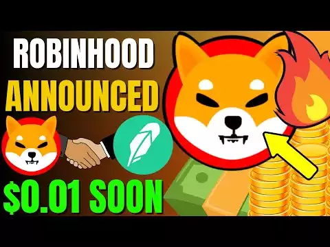 SHIBA INU COIN NEWS TODAY - ROBINHOOD ANNOUNCED SHIBA WILL REACH $0.01! - PRICE PREDICTION UPDATED