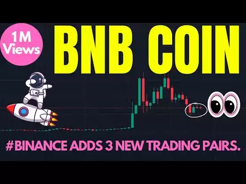 #BINANCE ADDS 3 NEW TRADING PAIRS. ! BNB COIN LATEST PRICE UPDATES !BNB COIN LATEST CHART ANALYSIS !