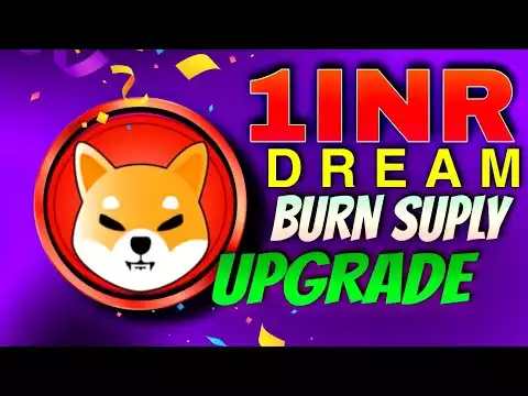 Shiba Inu 1 INR dream || Burning upgrade | Whales buy 256 billion!
