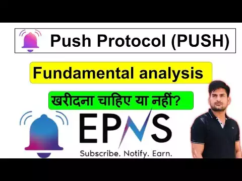 Push Protocol Fundamental Analysis | epns Coin Price Prediction | Ethereum Push Notification Service