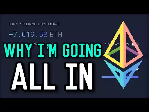 Why I'm Going All In on Ethereum 2022