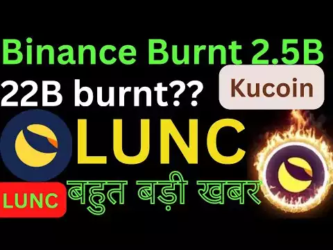 � 22B burnt and Batch 3 binance?? | LUNC burning। Terra Classic news today |Luna coin news