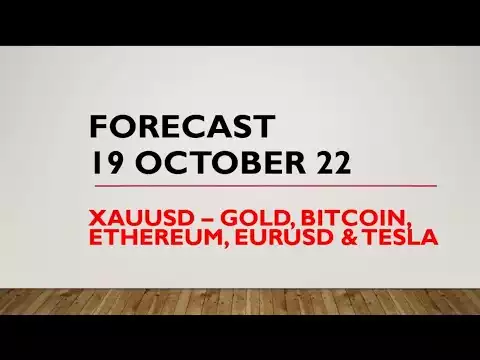 Forecasting - 19 Oct 22 #xauusd #bitcoin #ethereum #eurusd #tesla #exness