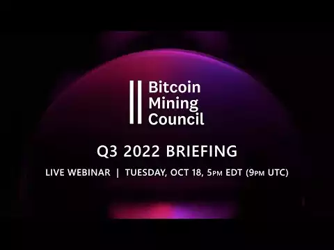 Bitcoin Mining Council Q3 2022 Briefing