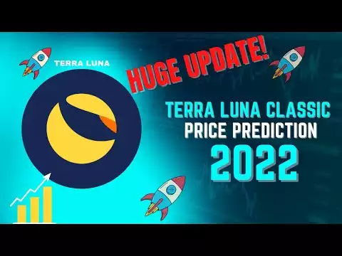 TERRA LUNA CLASSIC CRYPTO NEWS 2022 | LUNC TOKEN PRICE PREDICTION 2025