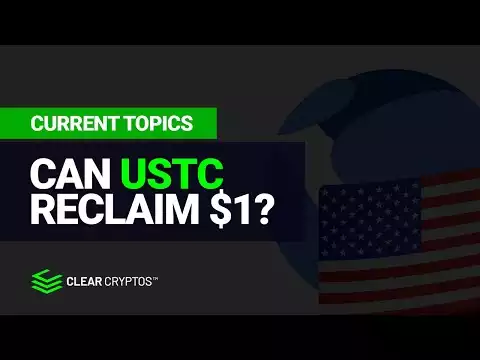 Can Terra Classic USTC Stablecoin Reclaim $1??
