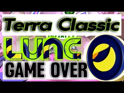 Terra luna classic Game Over�Lunc coin price prediction | Terra luna classic today news update