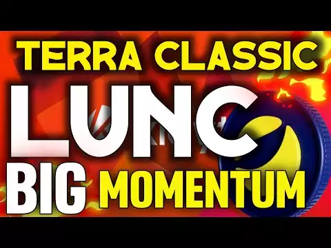 Terra Luna classic Big Momentum | Lunc classic price prediction | Terra classic next target | Lunc