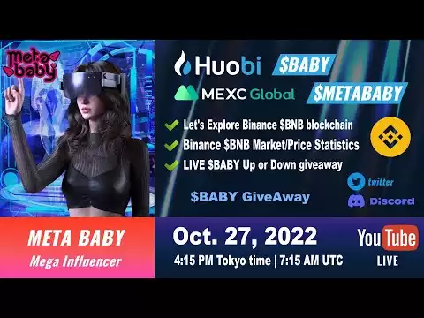 27/10/2022 | BINANCE Coin as $BNB Top Project��� Giveaway $BABY 4 all BSC Wallets (On HUOBI & MEXC)
