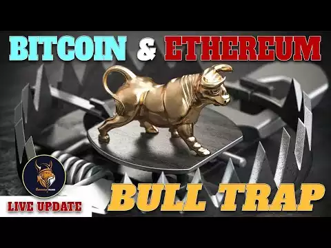 BITCOIN AND ETHEREUM BULL TRAP ANALYSED � DON'T GET CAUGHT IN THE HYPE � WATCH THIS FIRST  �