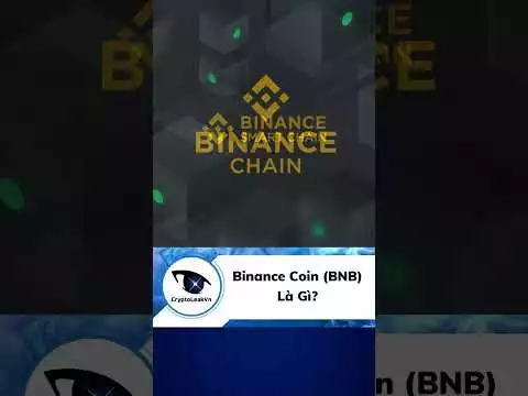Binance Coin (BNB) Là Gì?