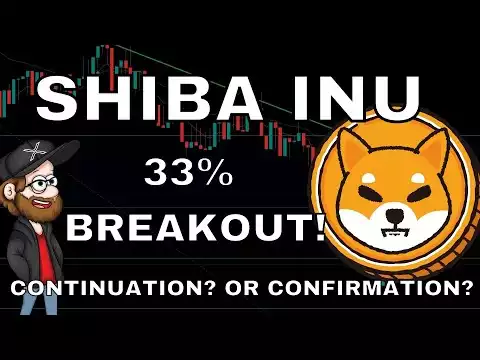 SHIBA INU COIN - 33% BREAKOUT! CONTINUATION OR CONFIRMATION RETEST? #shib #chartanalysis #ethereum