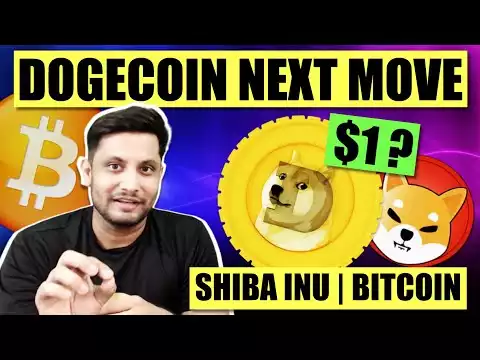 DOGE COIN NEXT MOVE - $1 POSSIBLE ? WILL SHIBA INU & OTHER MEME COINS FOLLOW ? BITCOIN BIG MOVE