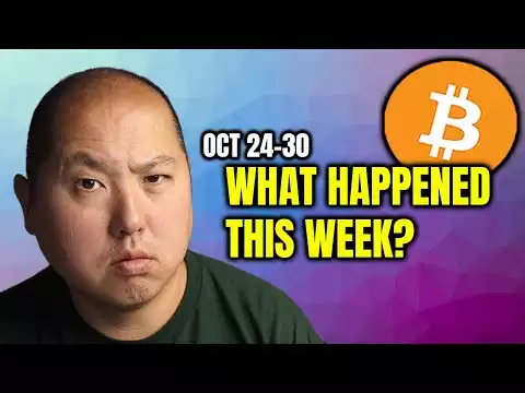 Bitcoin and Crypto Weekly Recap Oct 24-30