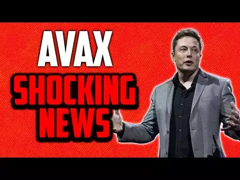 ELON MUSK BRING SHOCKING NEWS TO AVAX HOLDERS - AVALANCHE PRICE PREDICTIONS 2023