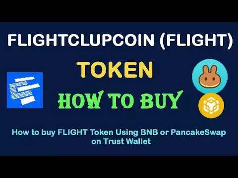 How to Buy FLIGHTCLUPCOIN Token (FLIGHT) Using BNB or PancakeSwap On Trust Wallet