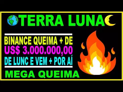 � HOJE TERRA CLASSIC LUNC RECEBE O MAIOR APOIO DA BINANCE CRIPTOMOEDAS COM US$ 3.000.000,00