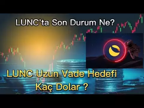 Terra Luna Classic Uzun Vade Hedefi Kaç Dolar ?/ Lunc Coin Analiz / Lunch Coin Son Dakika
