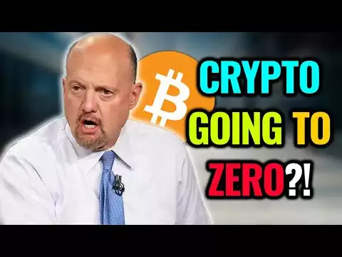 "Jim Cramer": I Was Wrong About Cryptocurrency | Bitcoin & Ethereum Going to ZERO